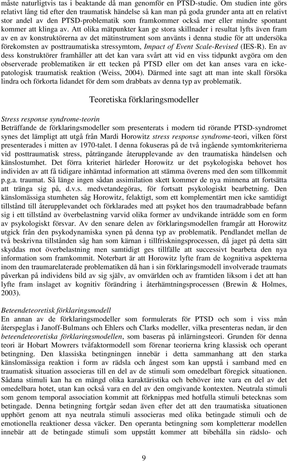 kommer att klinga av.