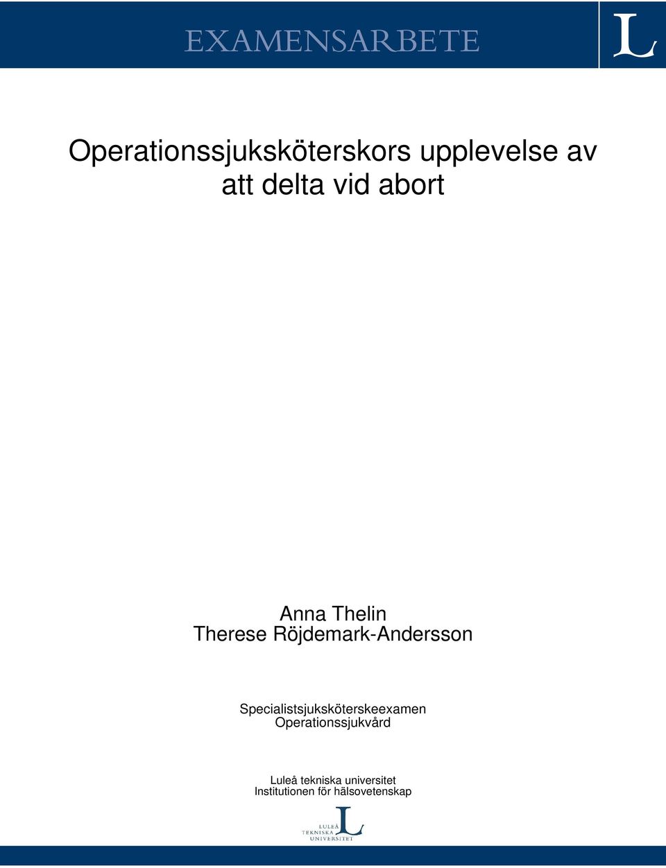 Röjdemark-Andersson Specialistsjuksköterskeexamen