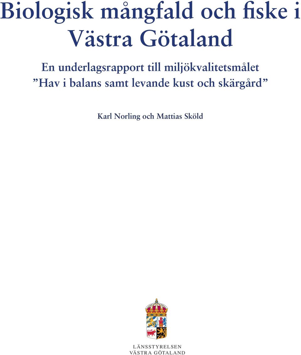 i balans samt levande kust och skärgård Karl