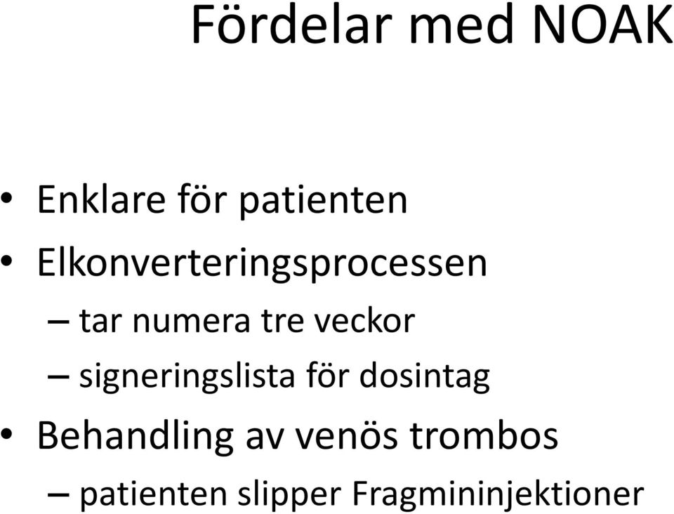 veckor signeringslista för dosintag