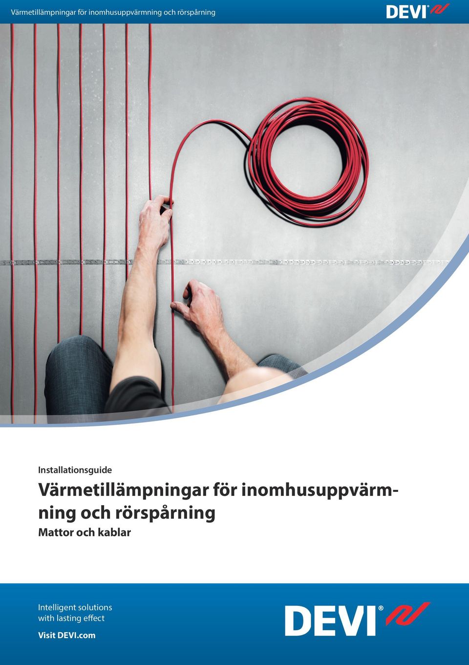 inomhusuppvärmning och rörspårning