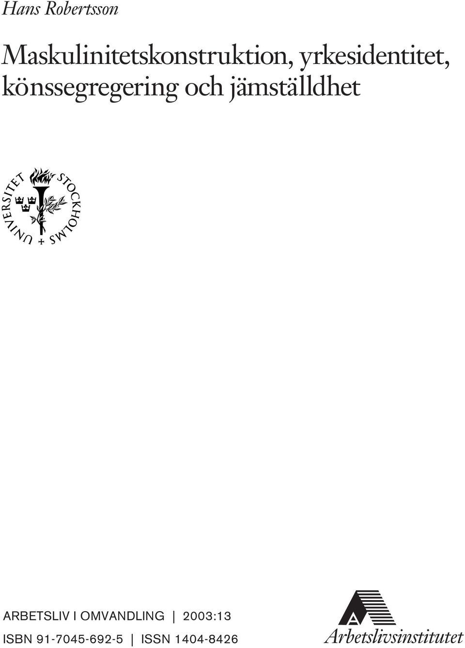 yrkesidentitet, könssegregering och