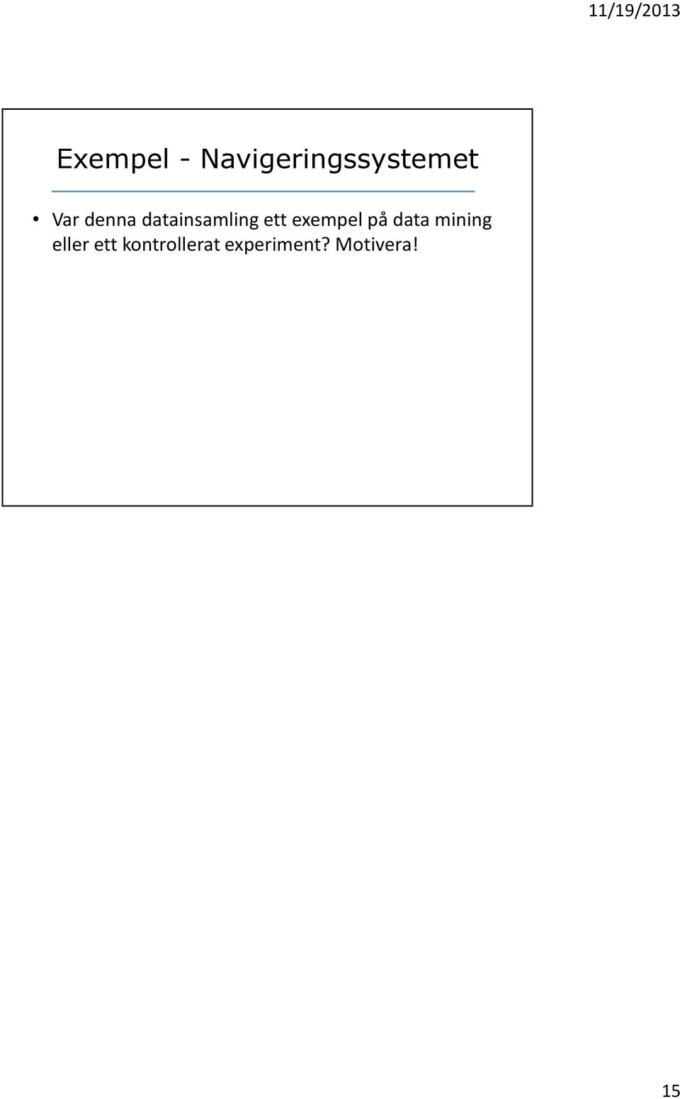 exempel på data mining eller