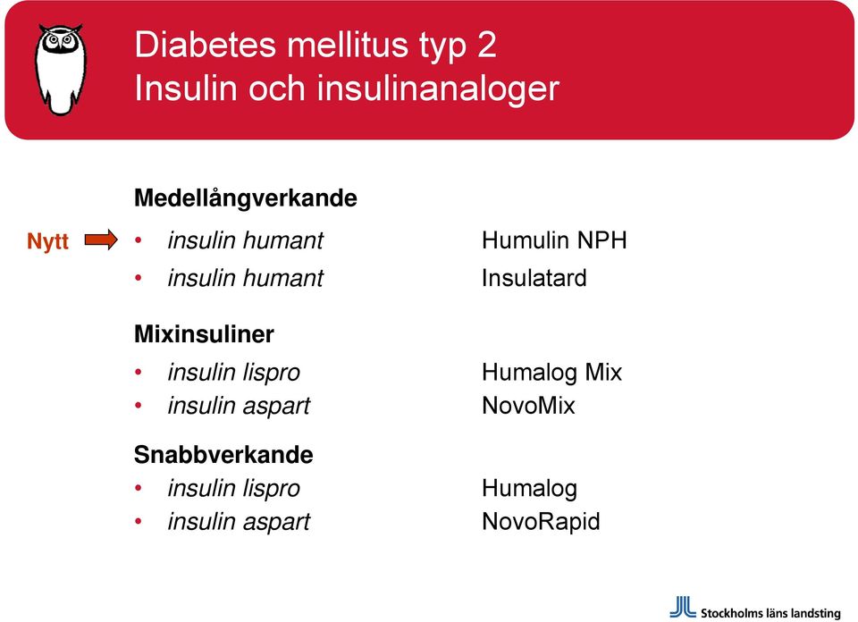 Insulatard Mixinsuliner insulin lispro Humalog Mix insulin