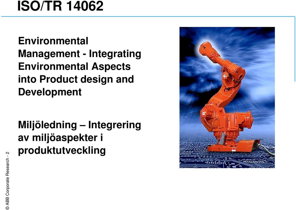 design and Development ABB Corporate Research - 2