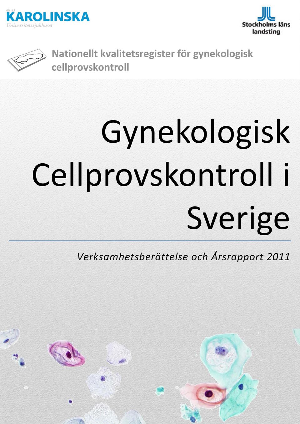 Gynekologisk Cellprovskontroll i