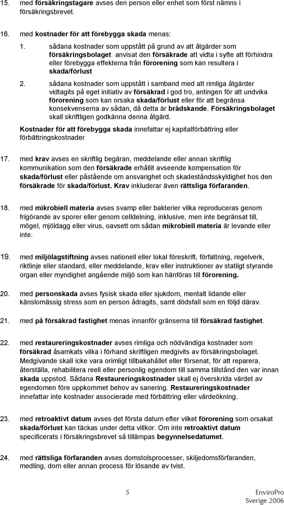 skada/förlust 2.