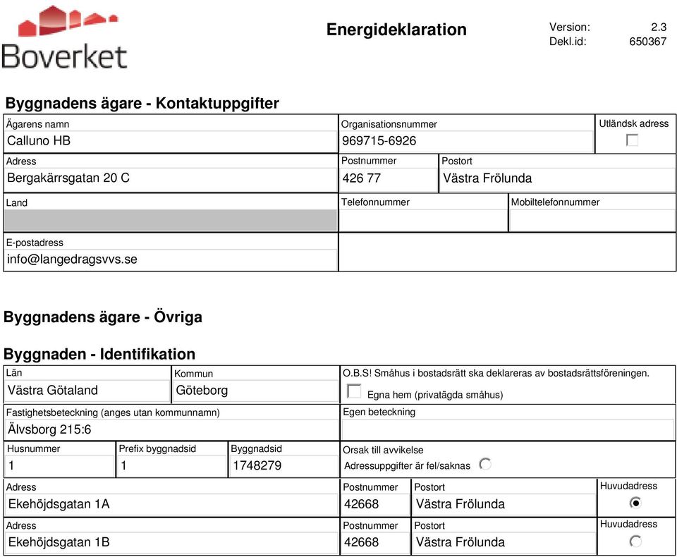 Telefonnummer Mobiltelefonnummer E-postadress info@langedragsvvs.