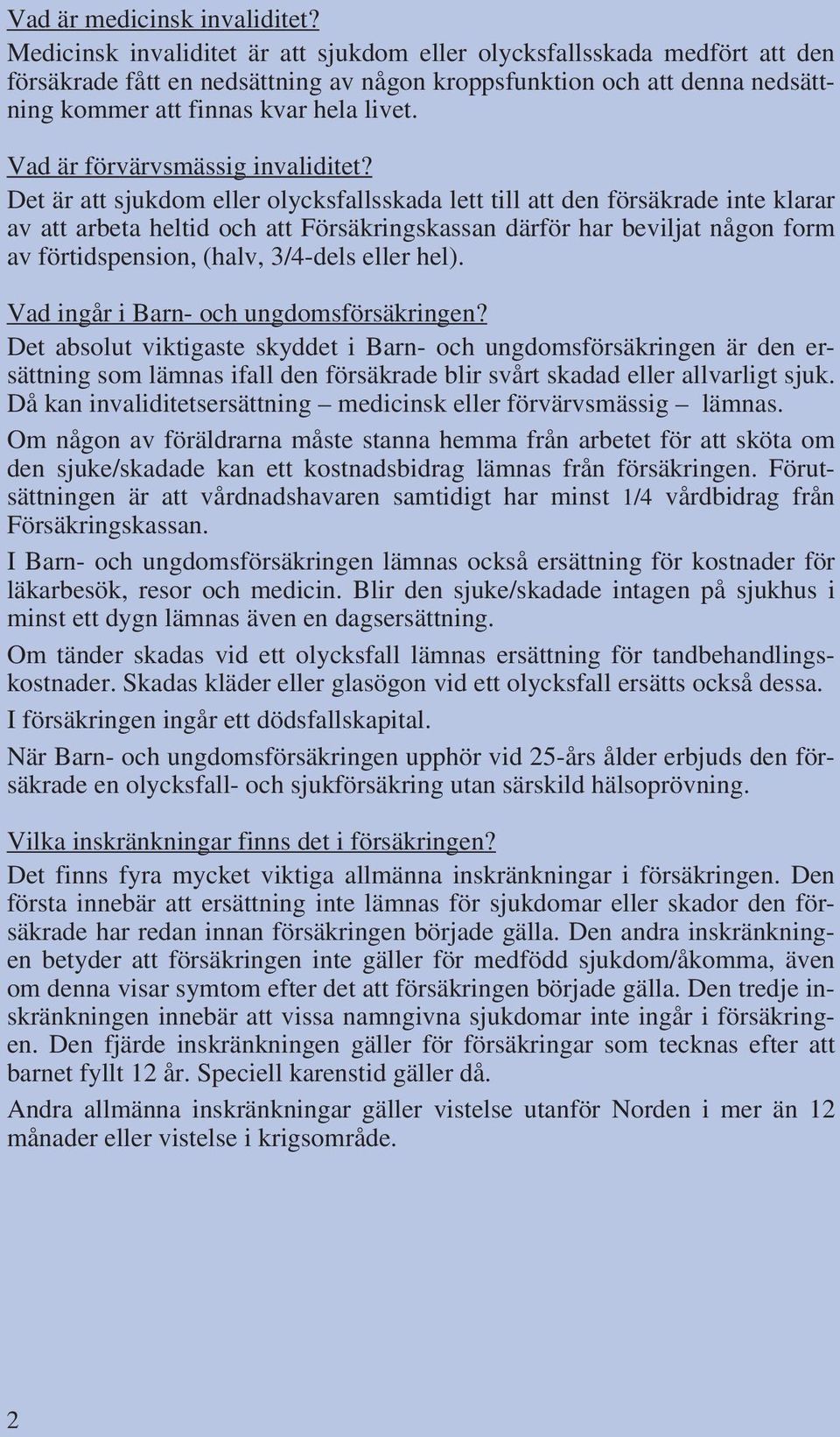 Vad är förvärvsmässig invaliditet?