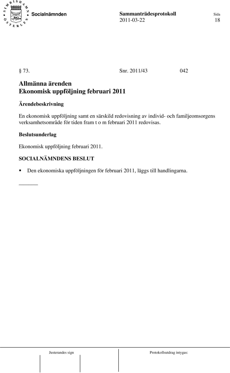 uppföljning samt en särskild redovisning av individ- och familjeomsorgens