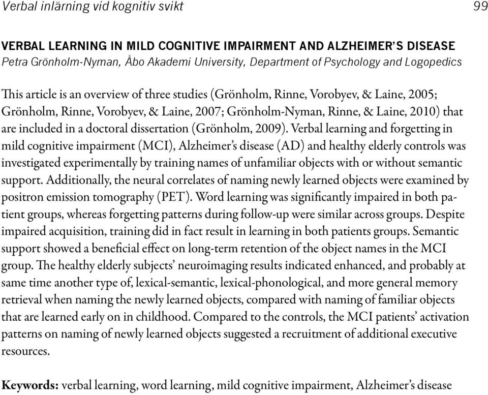 dissertation (Grönholm, 2009).
