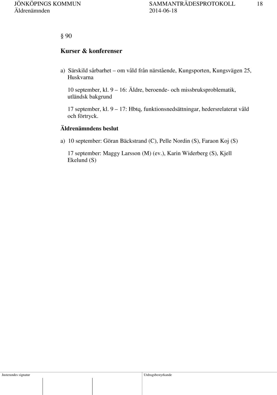 9 16: Äldre, beroende- och missbruksproblematik, utländsk bakgrund 17 september, kl.