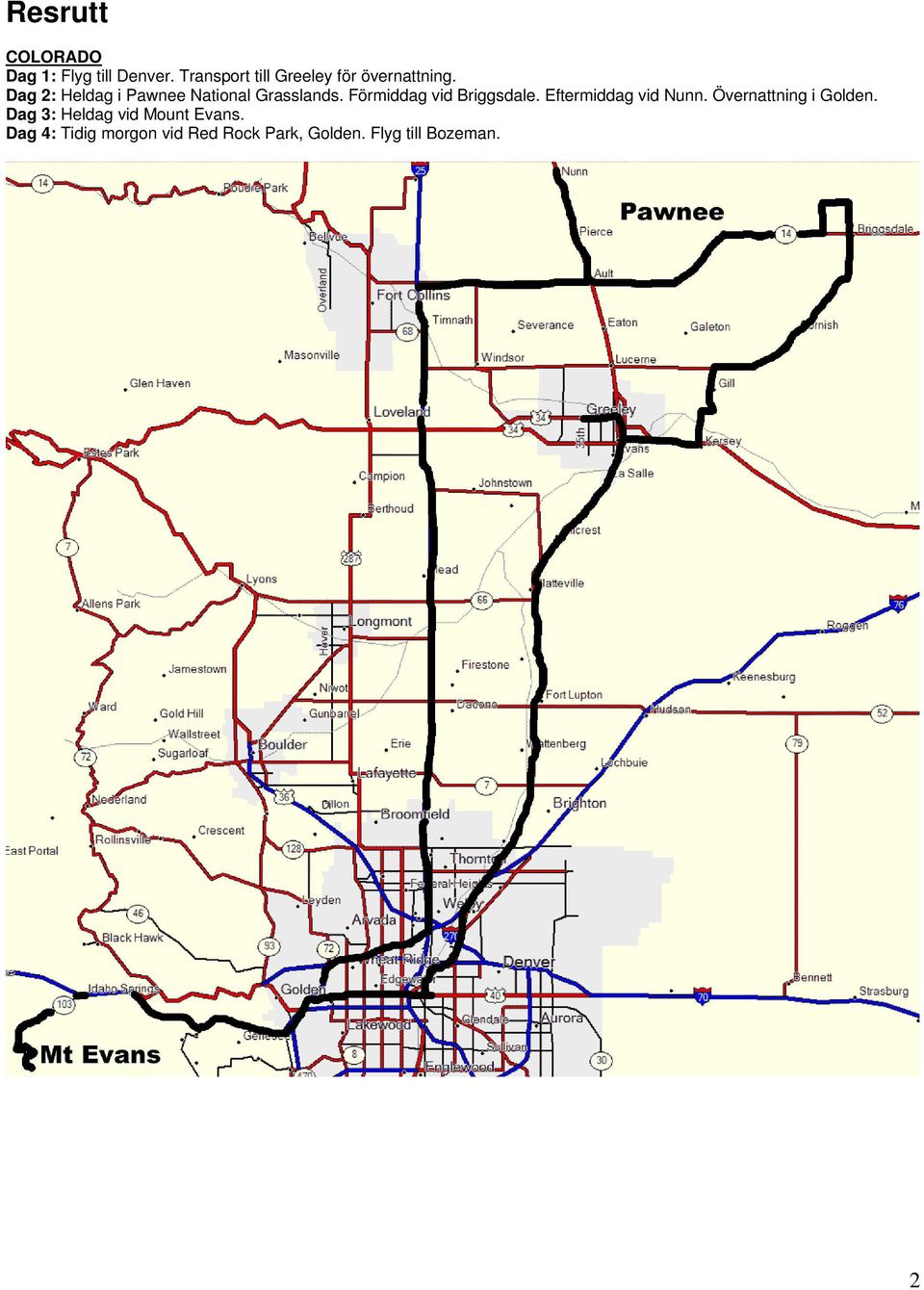 Dag 2: Heldag i Pawnee National Grasslands. Förmiddag vid Briggsdale.