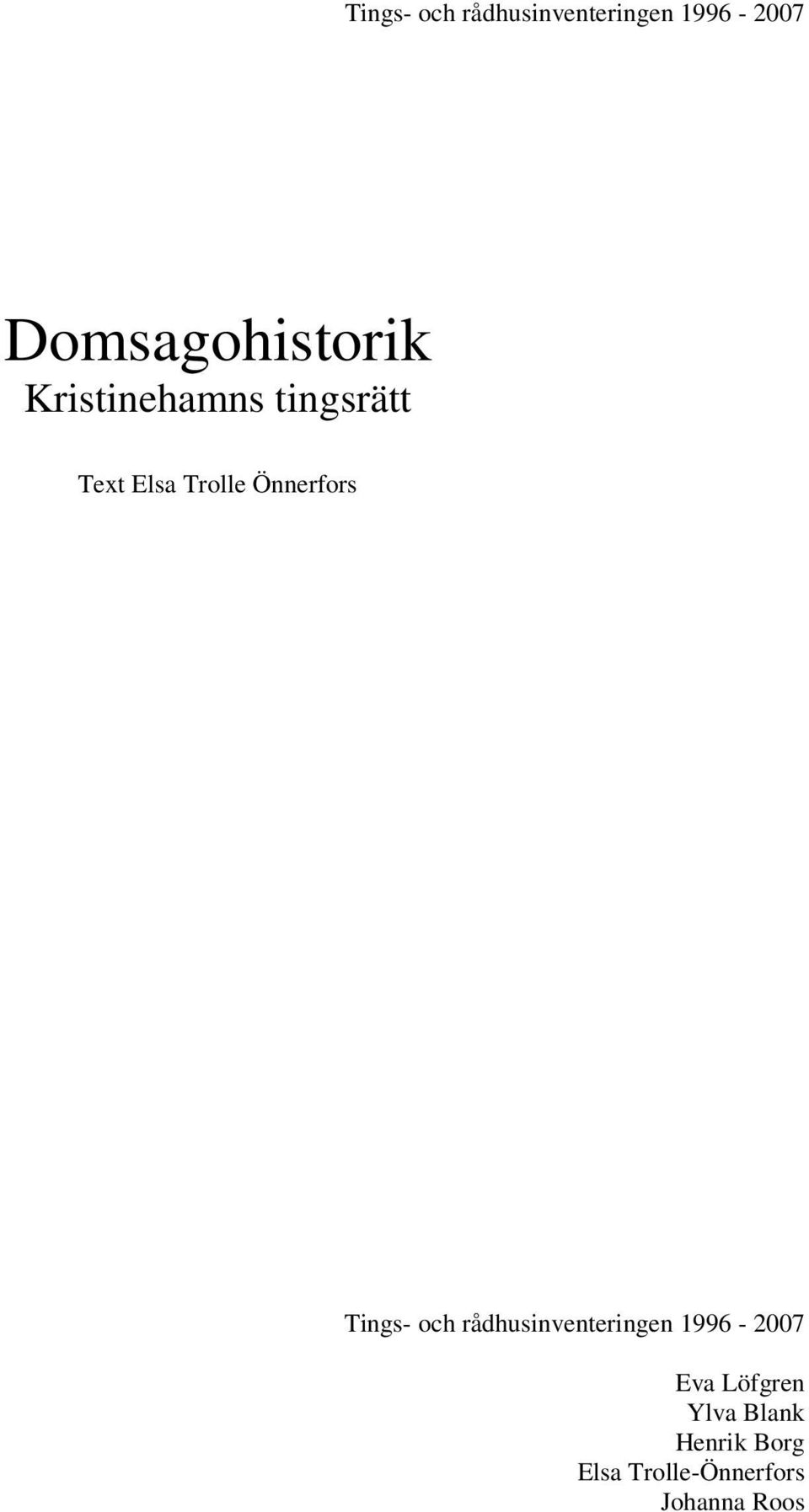 rådhusinventeringen 1996-2007 Eva Löfgren