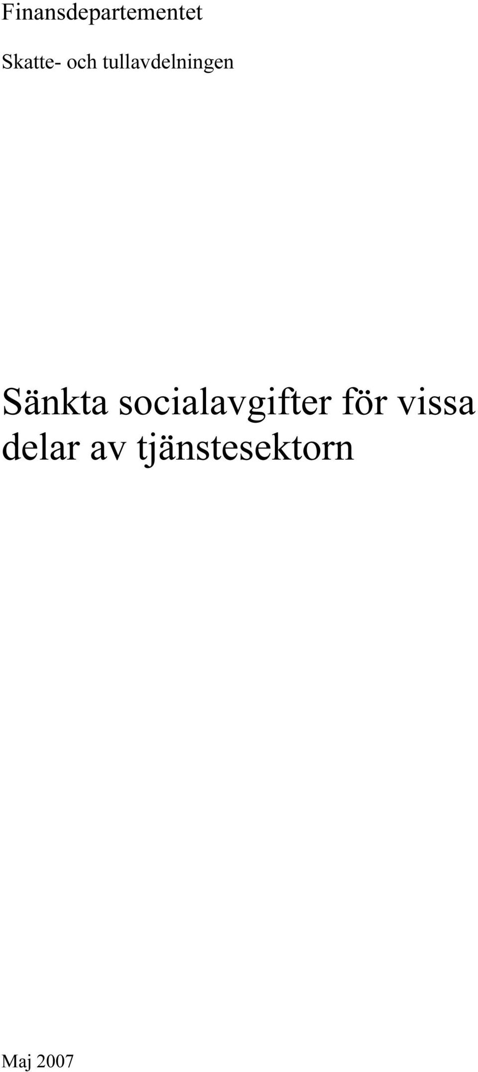 socialavgifter för vissa