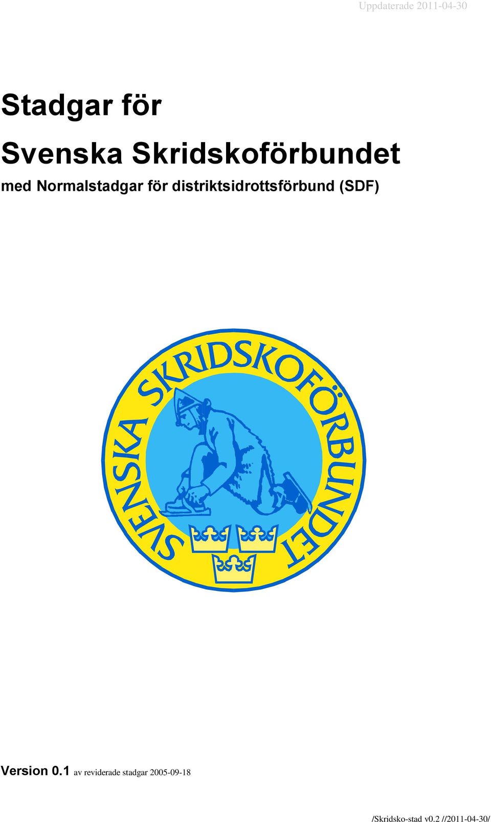 distriktsidrottsförbund (SDF) Version 0.