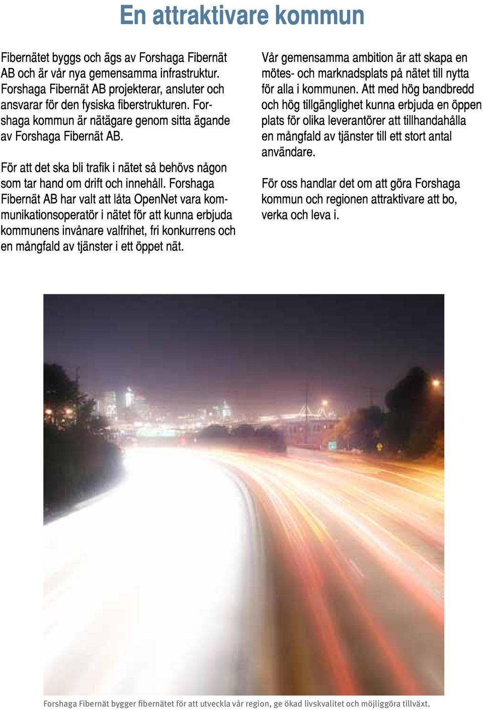 vår region, ge ökad