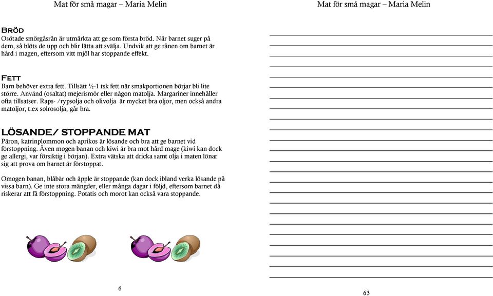 INNEHÅLLSFÖRTECKNING. Mat för små magar Maria Melin Mat för små magar Maria  Melin - PDF Gratis nedladdning