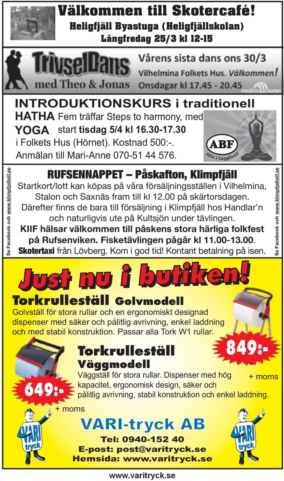 Just nu i butiken! Torkrulleställ Golvmodell Golvställ för stora rullar och en ergonomiskt designad dispenser med säker och pålitlig avrivning, enkel laddning och med stabil konstruktion.