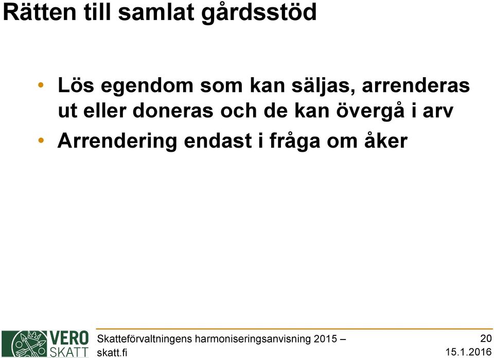 ut eller doneras och de kan övergå i