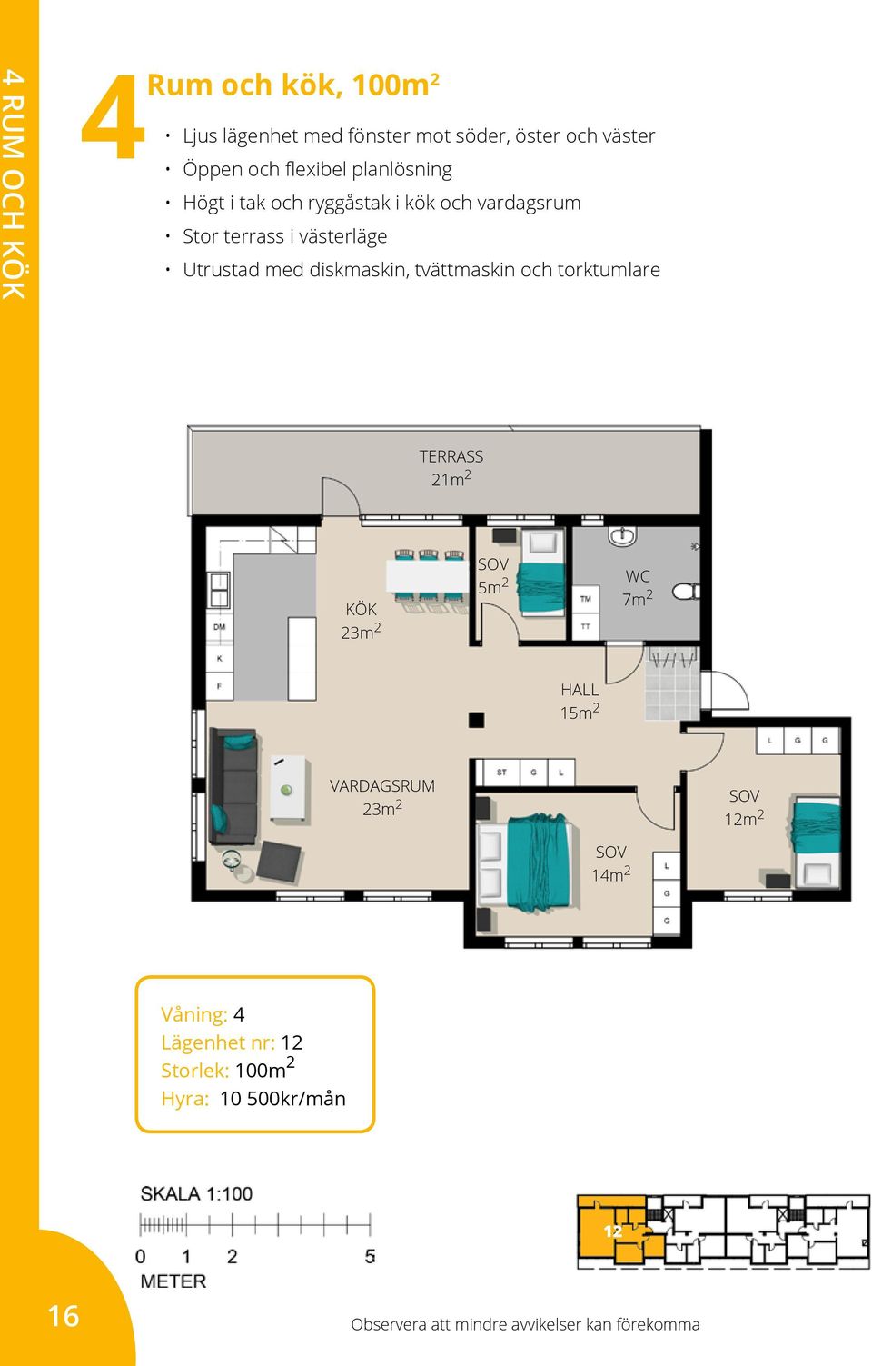vardagsrum Stor terrass i västerläge TERRASS 21m 2 23m 2 5m 2 7m 2 15m 2 23m