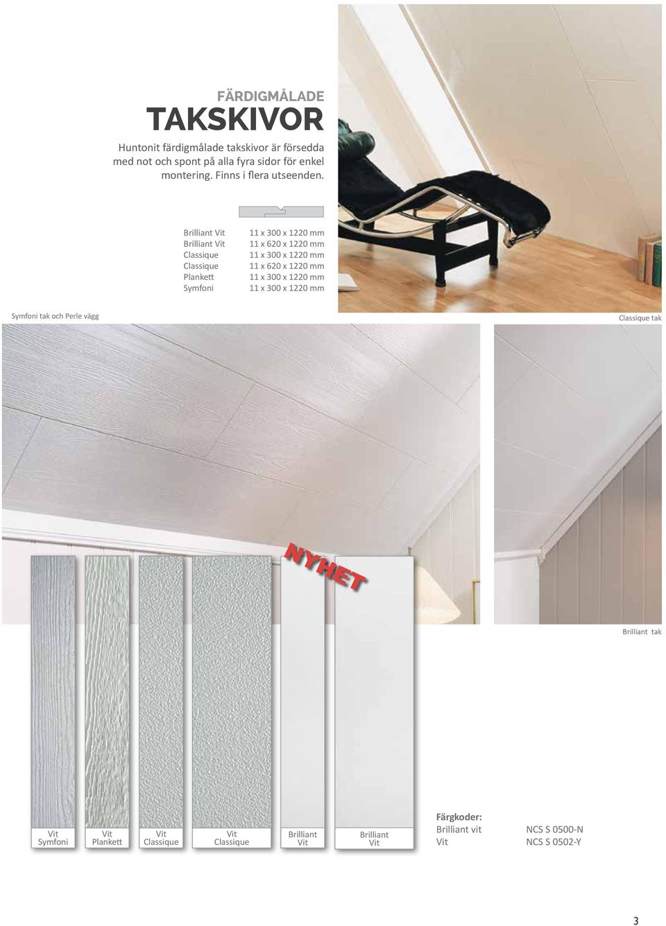 Brilliant Brilliant Classique Classique Plankett Symfoni 11 x 300 x 1220 11 x 620 x 1220 11 x 300 x 1220 11 x 620 x