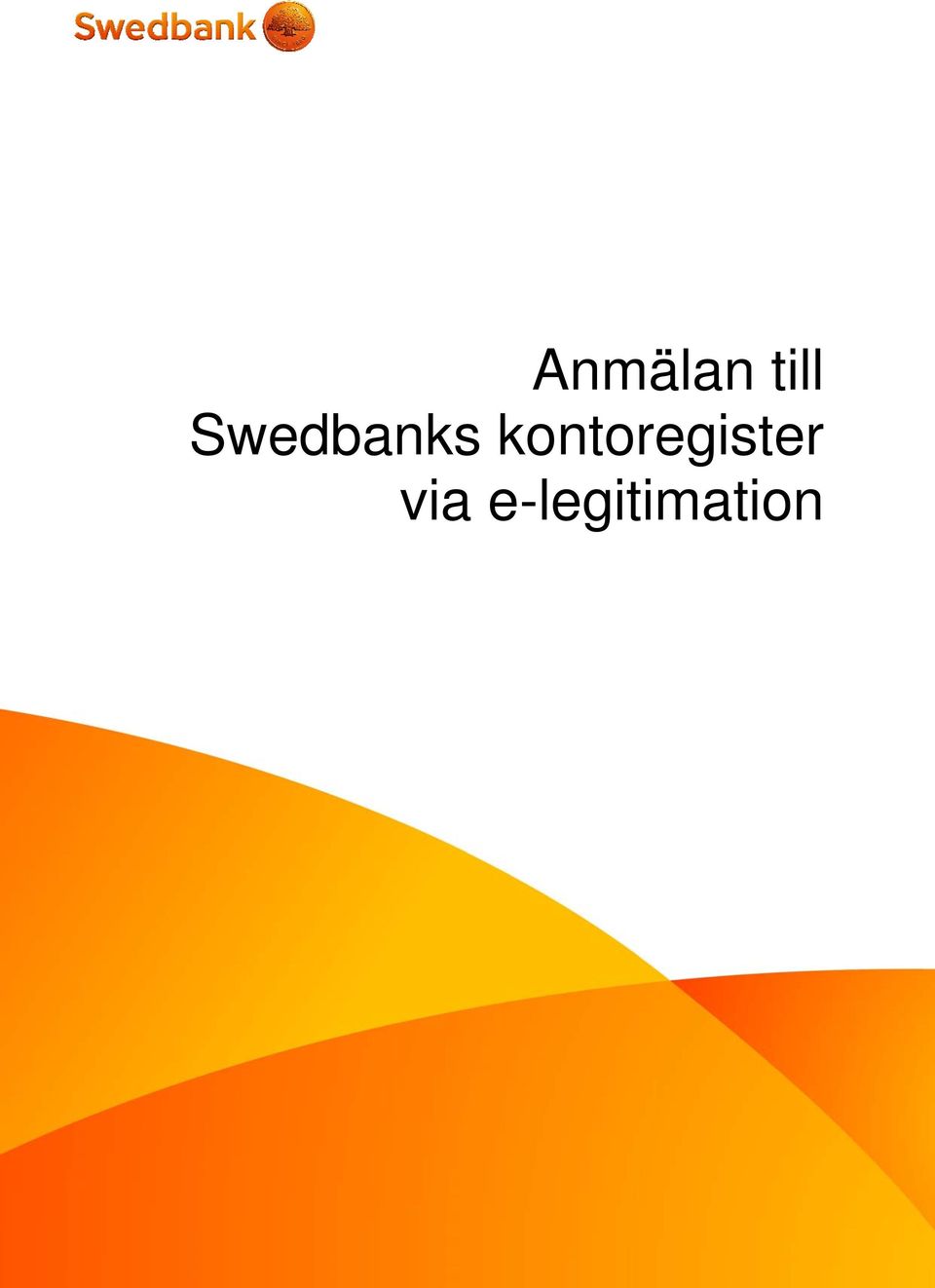 e-legitimation Swedbank AB