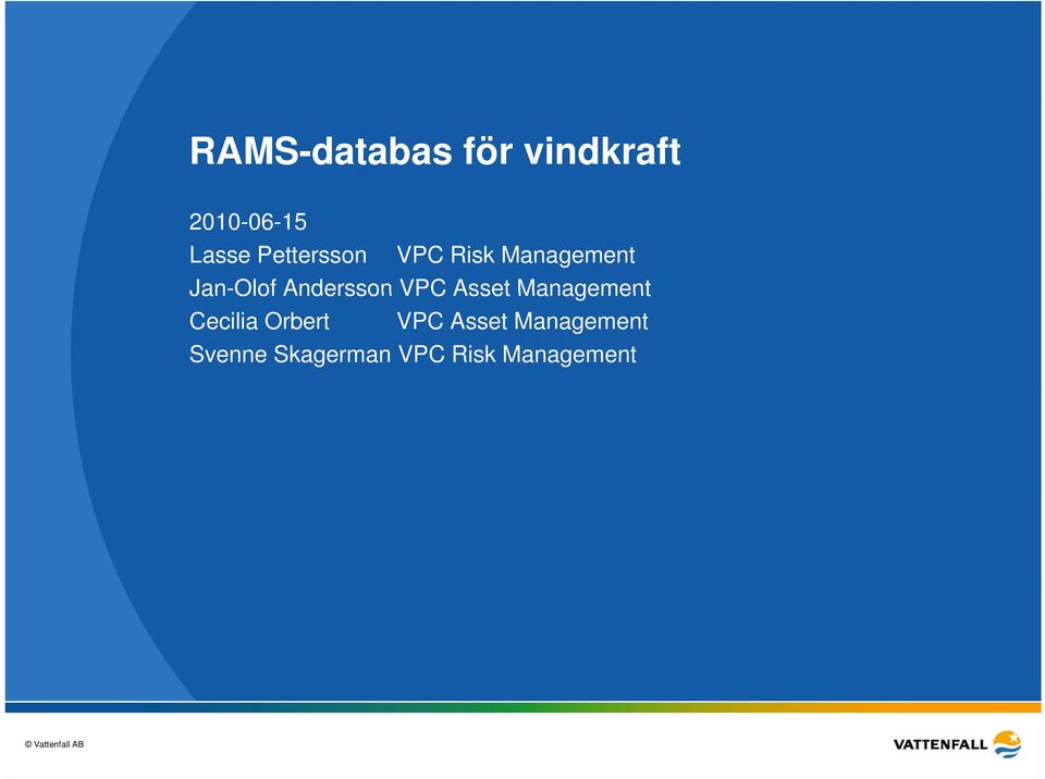 Andersson VPC Asset Management Cecilia Orbert