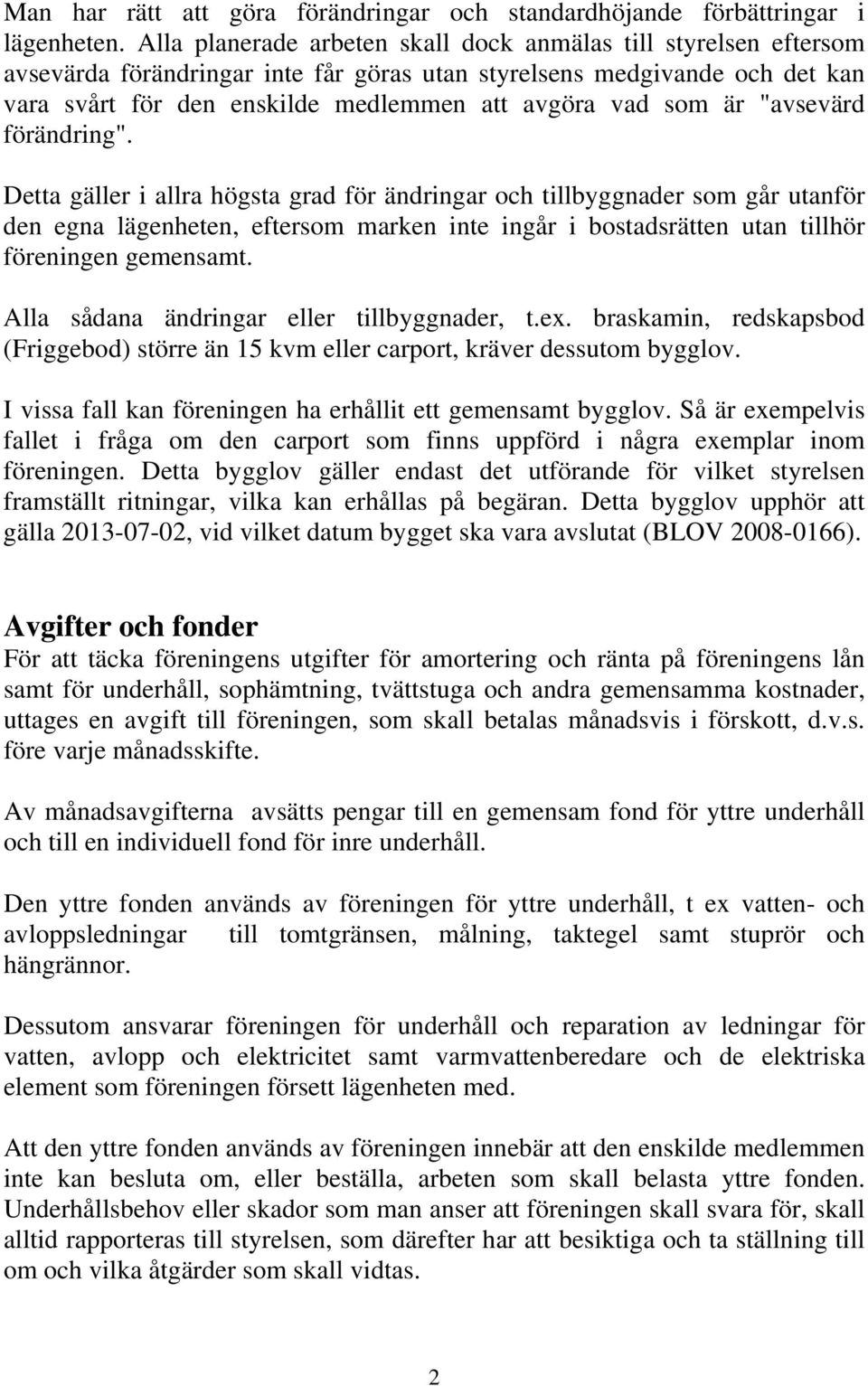 är "avsevärd förändring".