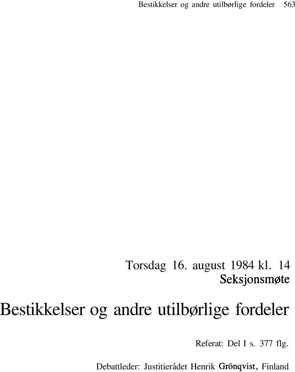 14 Seksjonsmøte Bestikkelser og andre utilbørlige