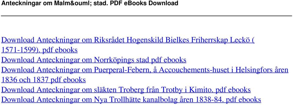 pdf ebooks Download Anteckningar om Norrköpings stad pdf ebooks Download Anteckningar om Puerperal-Febern, å