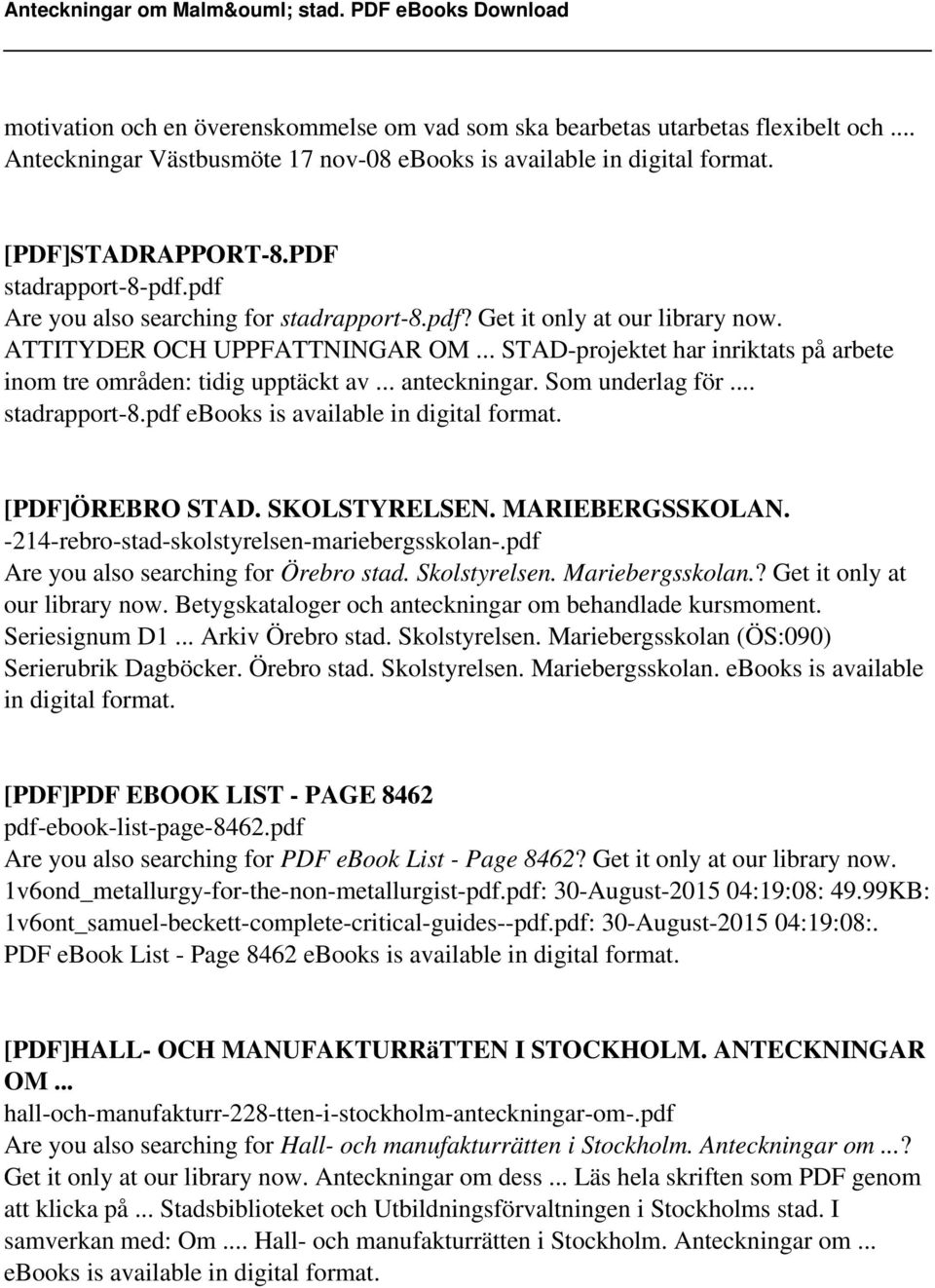 .. anteckningar. Som underlag för... stadrapport-8.pdf ebooks is available in digital [PDF]ÖREBRO STAD. SKOLSTYRELSEN. MARIEBERGSSKOLAN. -214-rebro-stad-skolstyrelsen-mariebergsskolan-.