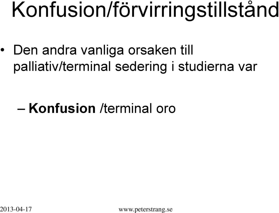 palliativ/terminal sedering i