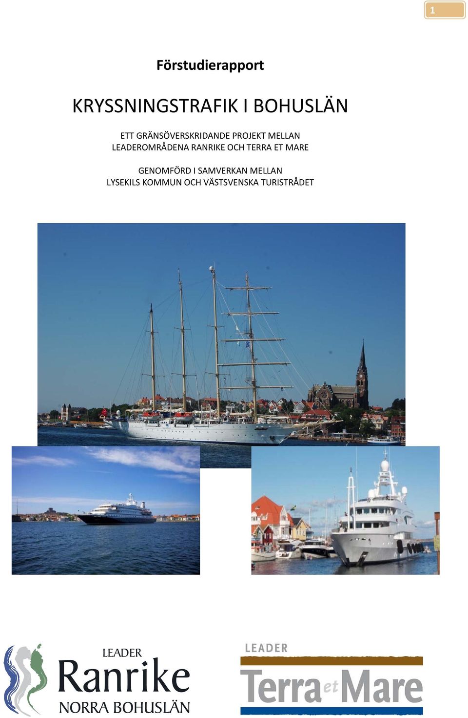 LEADEROMRÅDENA RANRIKE OCH TERRA ET MARE