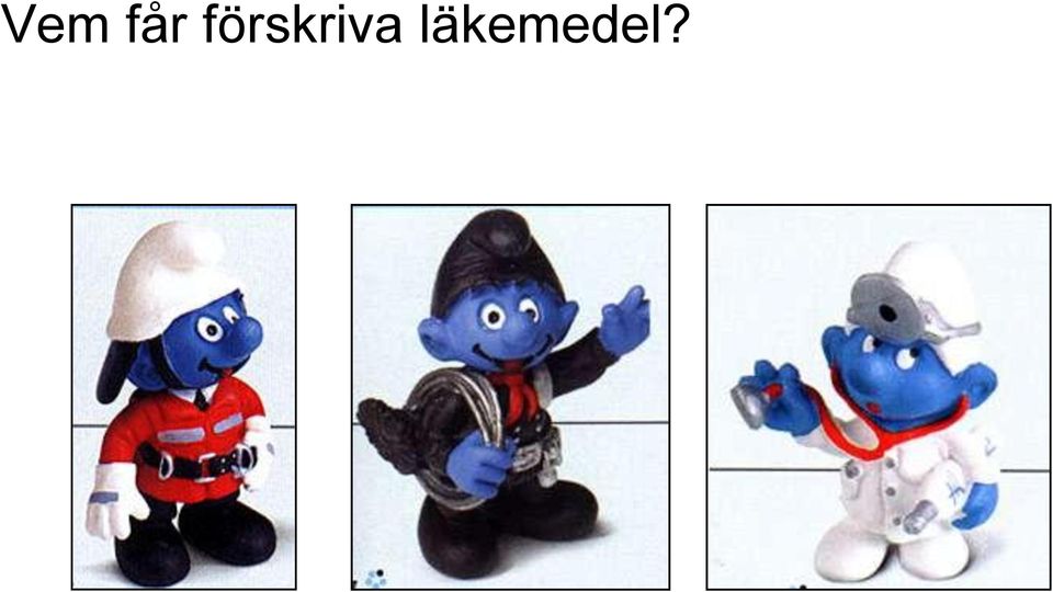 läkemedel?