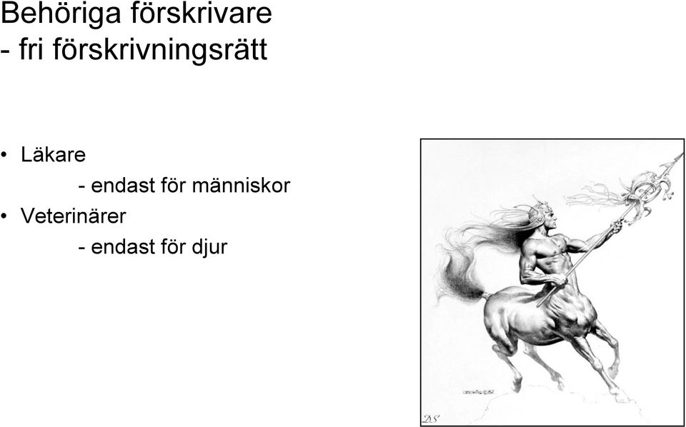 Läkare - endast för