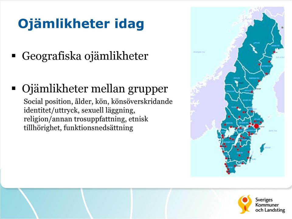 könsöverskridande identitet/uttryck, sexuell läggning,