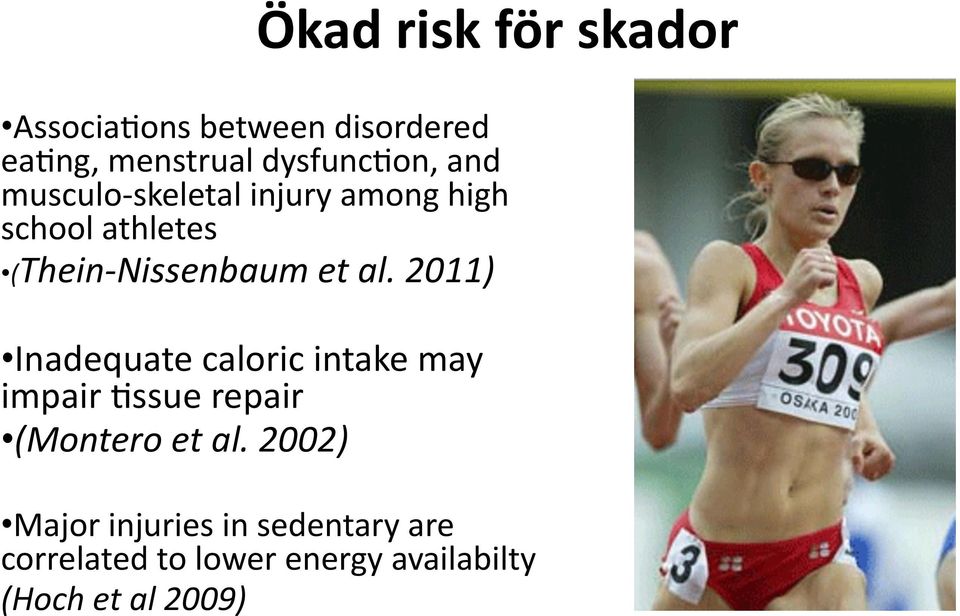 2011) Inadequate caloric intake may impair 8ssue repair (Montero et al.