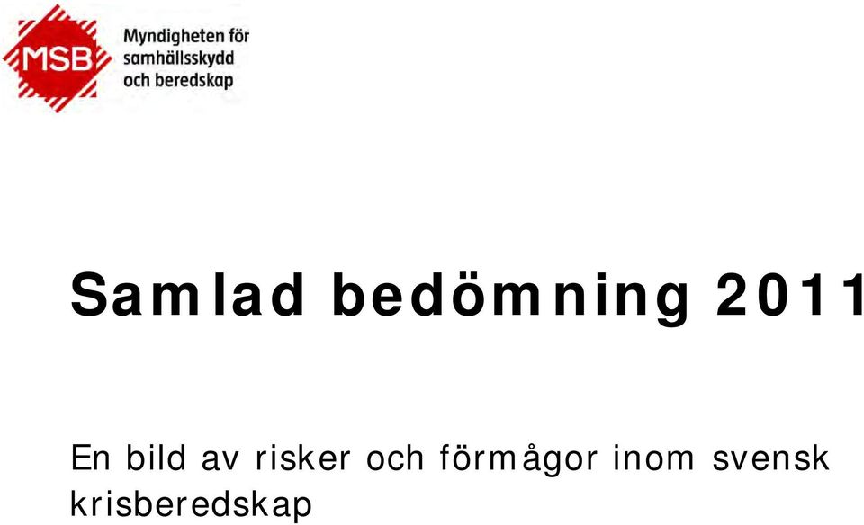 risker och förmågor