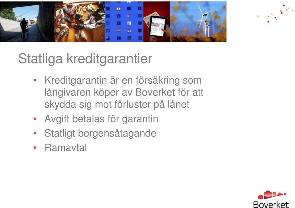 att skydda sig mot förluster på lånet Avgift