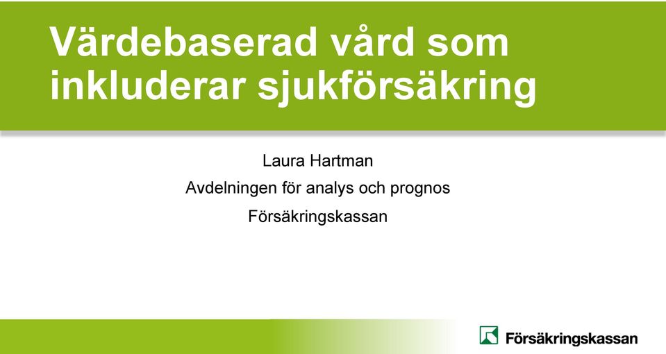 Laura Hartman Avdelningen