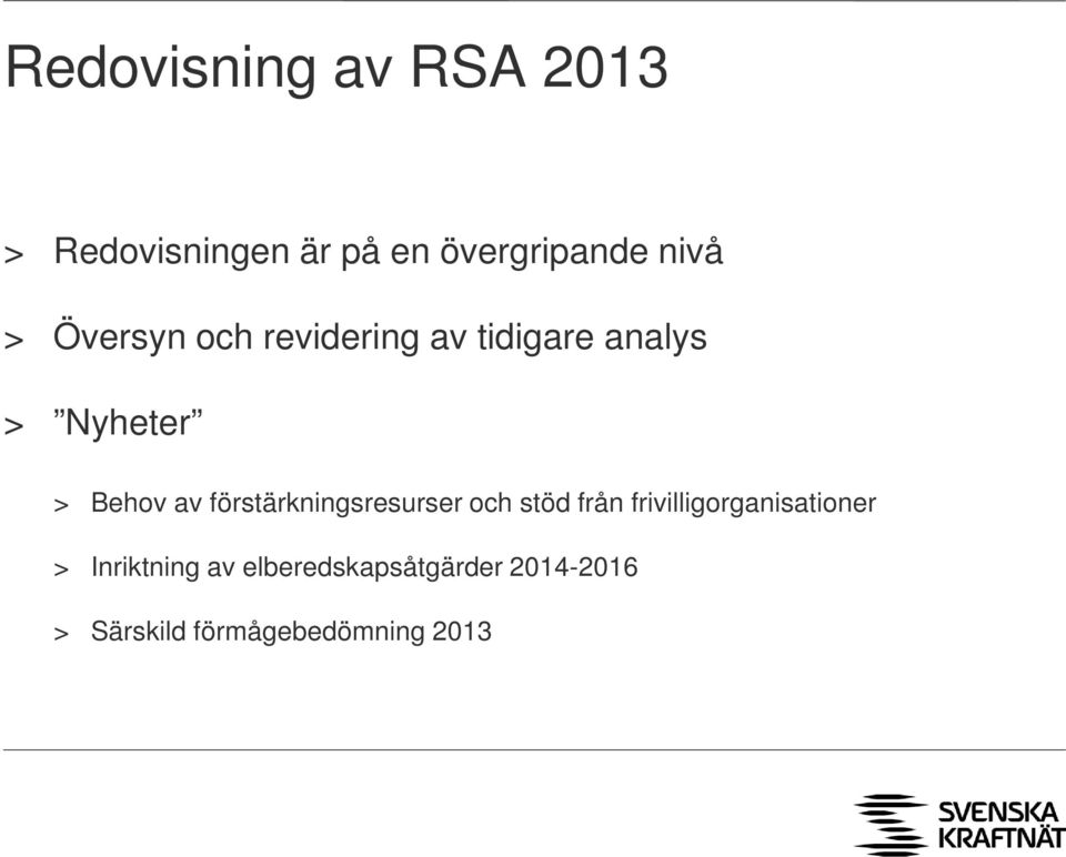 förstärkningsresurser och stöd från frivilligorganisationer >