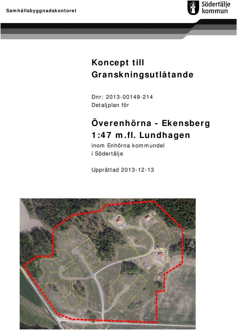 Detaljplan för Överenhörna - Ekensberg 1:47 m.fl.