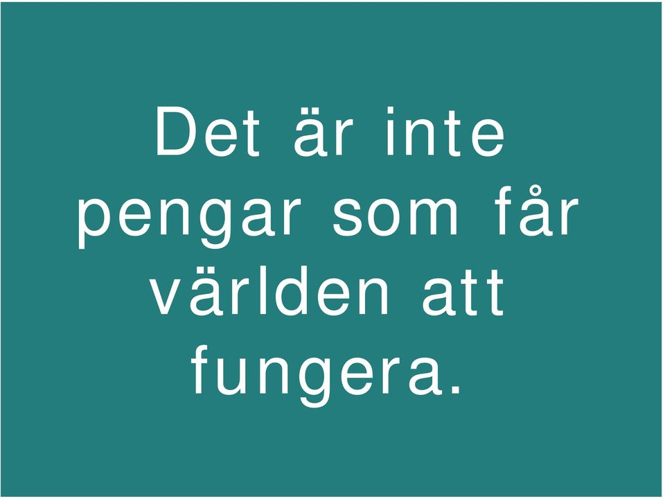 får världen