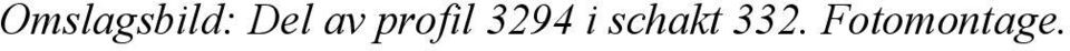 3294 i schakt