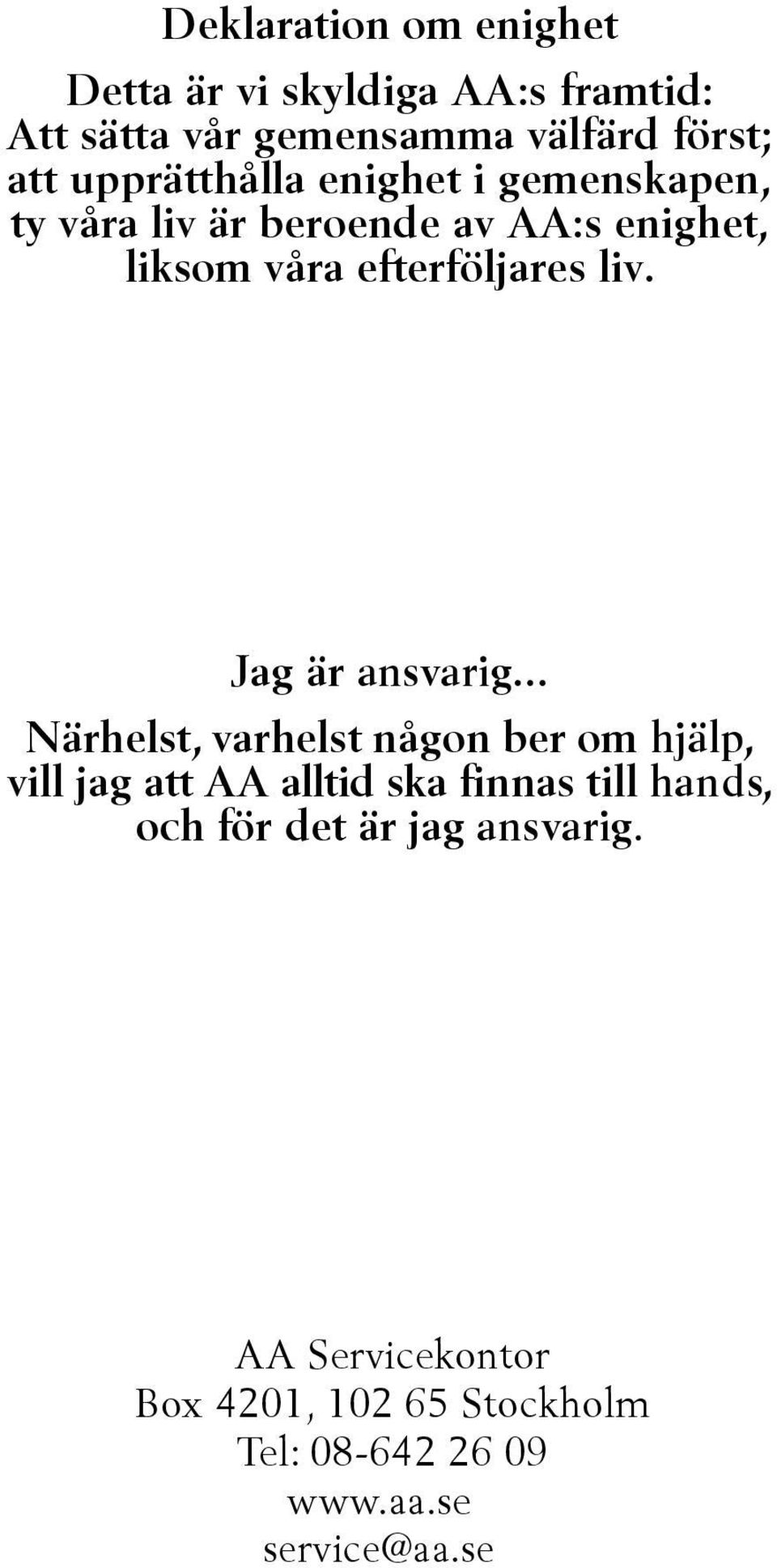 Jag är ansvarig.