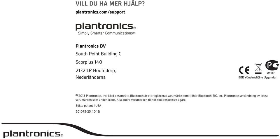 2013 Plantronics, Inc. Med ensamrätt.