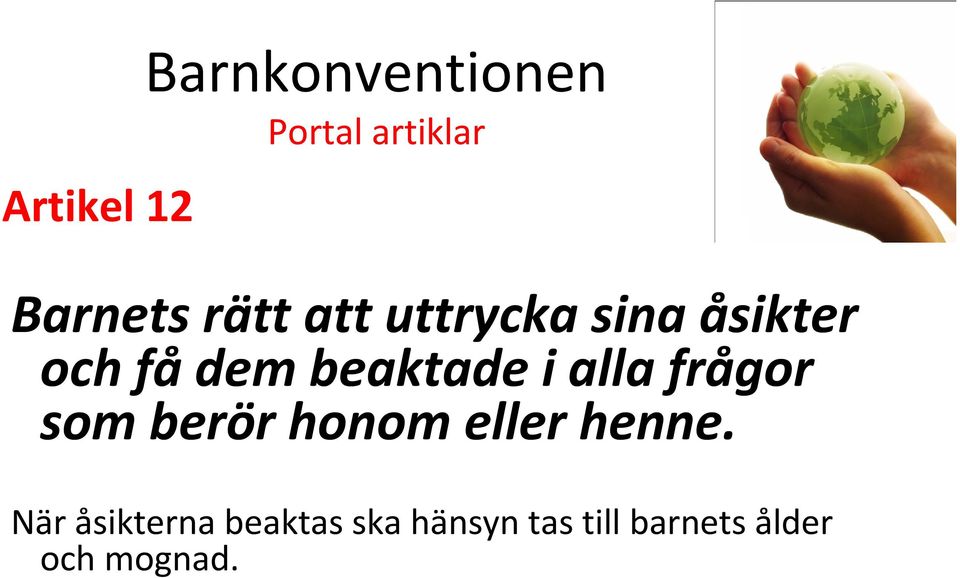 alla frågor som berör honom eller henne.