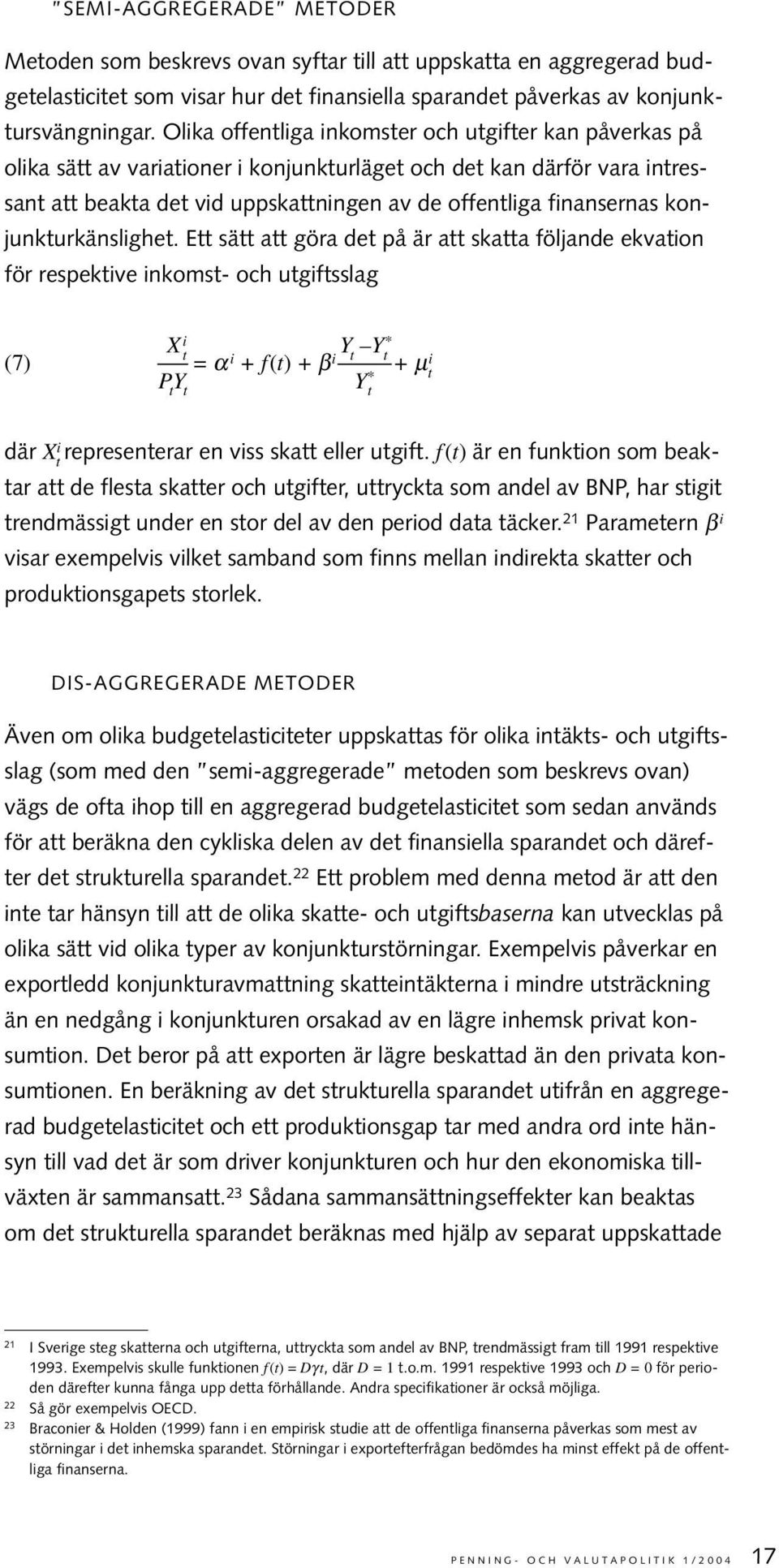 konjunkturkänslighet.