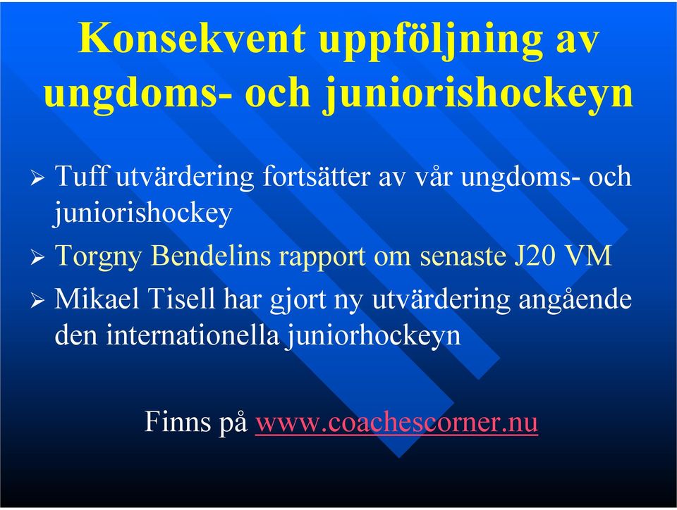 Bendelins rapport om senaste J20 VM Mikael Tisell har gjort ny